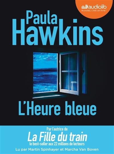 AUDIO - L'heure bleue | Hawkins, Paula (Auteur)