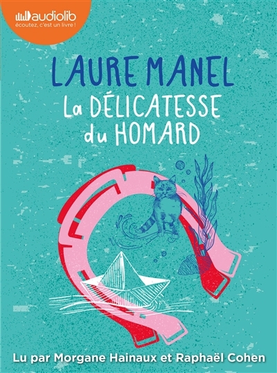 AUDIO - délicatesse du homard (La) | Manel, Laure (Auteur)