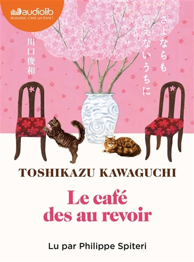 AUDIO - Le café des au revoir | Kawaguchi, Toshikazu (Auteur)