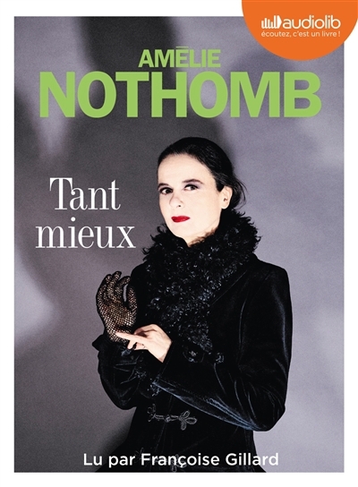 AUDIO - Tant mieux | Nothomb, Amélie