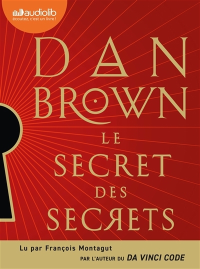 Audio - secret des secrets (Le) | Brown, Dan (Auteur)