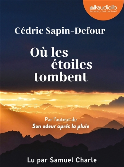 AUDIO - Où les étoiles tombent | Sapin-Defour, Cédric