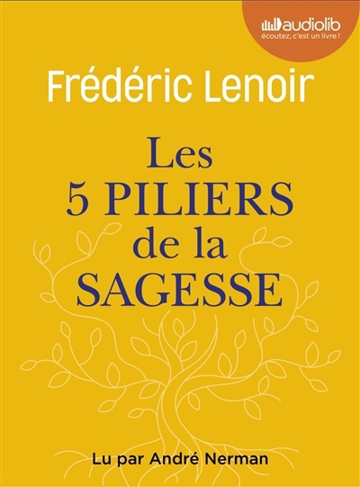 AUDIO - Les 5 piliers de la sagesse  | Lenoir, Frédéric