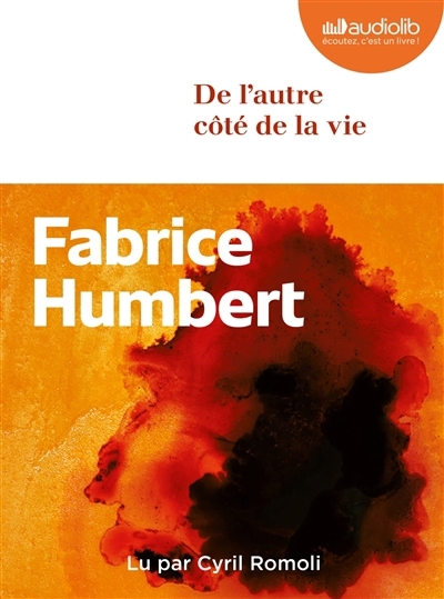 AUDIO - De l'autre côté de la vie | Humbert, Fabrice (Auteur)