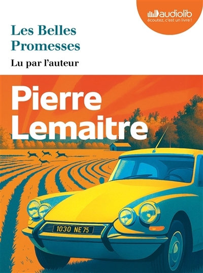 AUDIO - Les belles promesses  | Lemaitre, Pierre