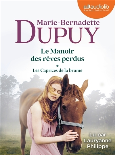 AUDIO - Les caprices de la brume  | Dupuy, Marie-Bernadette