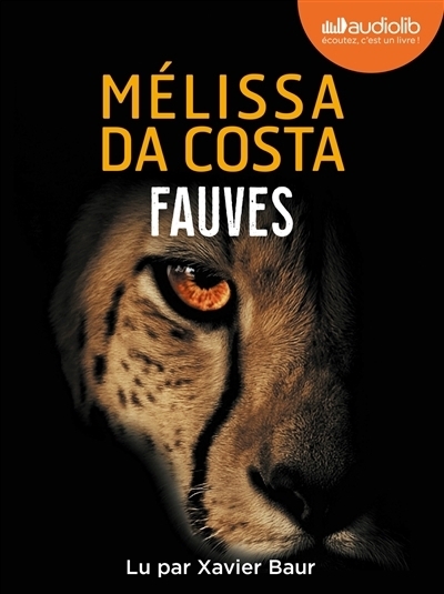 AUDIO - Fauves | Da Costa, Mélissa (Auteur)
