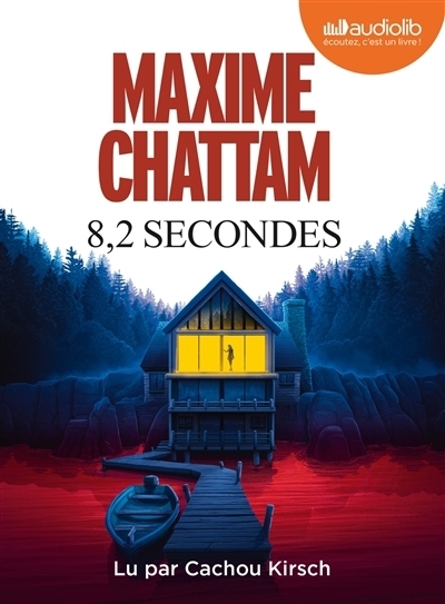 AUDIO -8,2 secondes | Chattam, Maxime