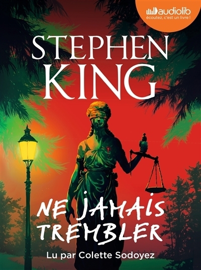 AUDIO - Ne jamais trembler | King, Stephen