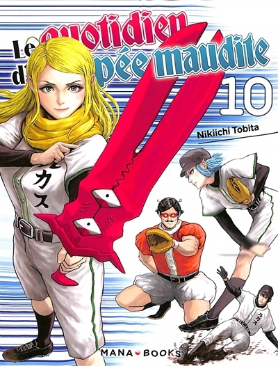 Le quotidien d'une épée maudite T.10  | Tobita, Nikiichi