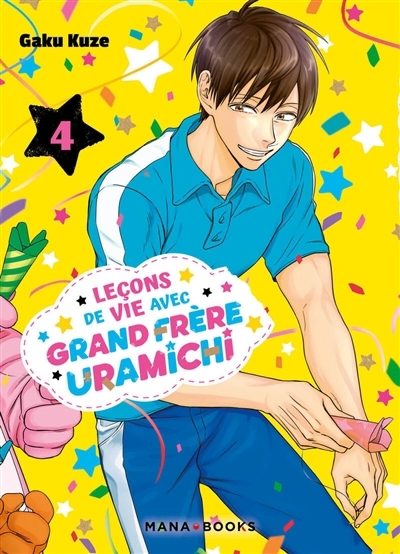 Leçons de vie avec grand frère Uramichi T.04 | Kuze, Gaku 