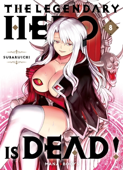 The legendary hero is dead, T.08 | Subaruichi (Auteur)