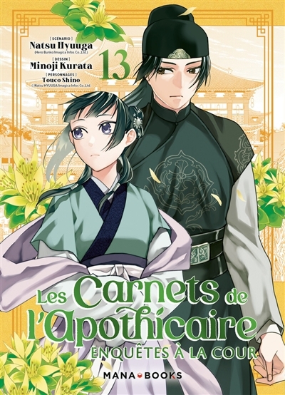 Les carnets de l'apothicaire : enquêtes à la cour T.13 | Hyuuga, Natsu (Auteur) | Kurata, Minoji (Illustrateur) | Shino, Touco (Illustrateur)