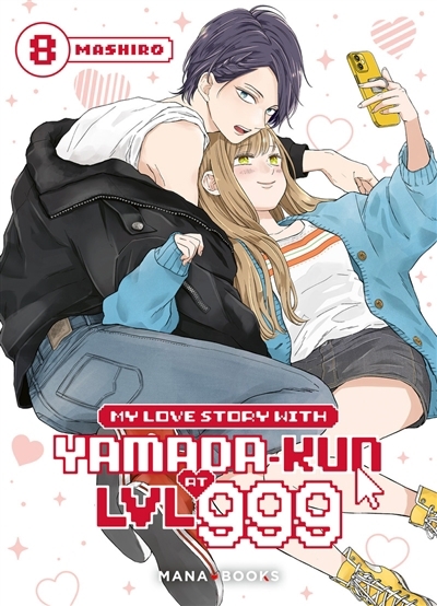 My love story with Yamada-kun at LVL 999, Vol. 8 | Mashiro (Auteur)