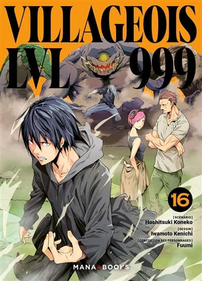Villageois LVL 999 T.16 | Koneko, Hoshitsuki (Auteur) | Fuumi (Illustrateur) | Iwamoto, Kenichi (Illustrateur)