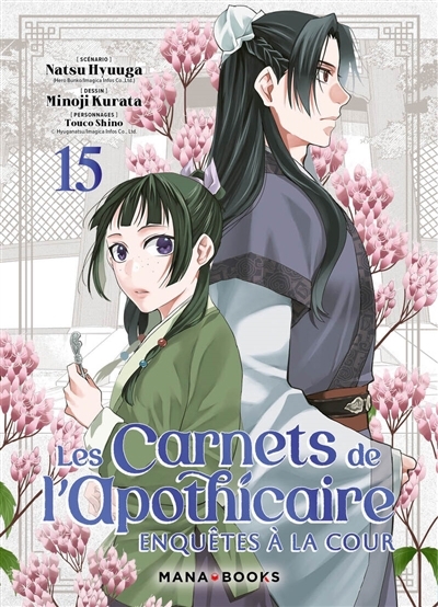 carnets de l'apothicaire : enquêtes à la cour, Vol. 15 (Les) | Hyuuga, Natsu (Auteur) | Kurata, Minoji (Illustrateur) | Shino, Touco (Illustrateur)