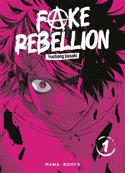 Fake rebellion T.01 | Sasaki, Yuchang