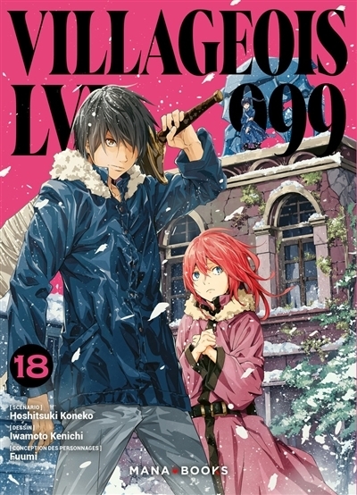 Villageois LVL 999 T.18 | Koneko, Hoshitsuki (Auteur) | Iwamoto, Kenichi (Illustrateur) | Fuumi (Illustrateur)