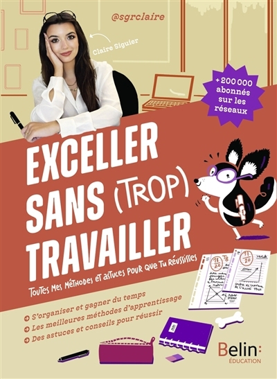 Exceller sans (trop) travailler | Siguier, Claire