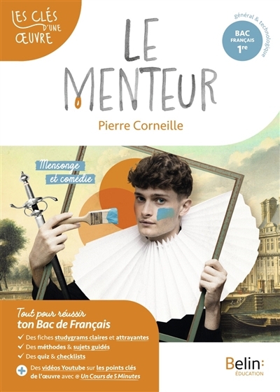 menteur, Pierre Corneille : parcours mensonge et comédie (Le) | Chazal, Mégane (Auteur) | Claudios, Aurélia (Auteur)