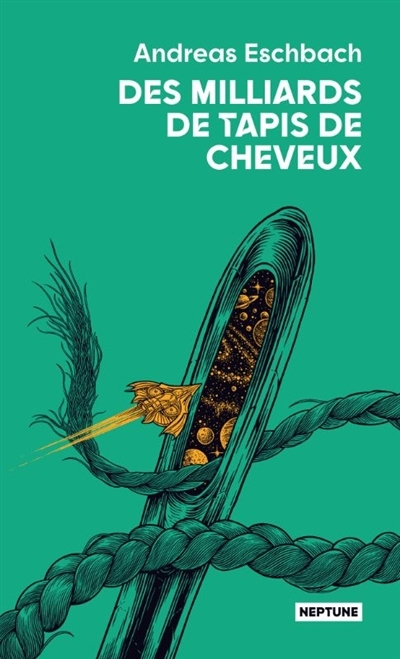 Des milliards de tapis de cheveux | Eschbach, Andreas (Auteur)