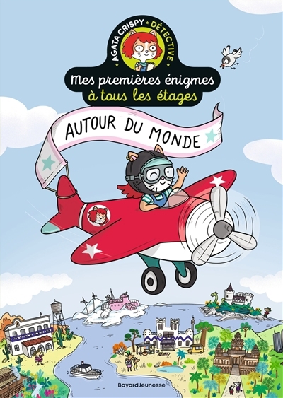 Les petites énigmes à tous les étages : Agata Crispy détective T.02 - Autour du monde | Martin, Paul