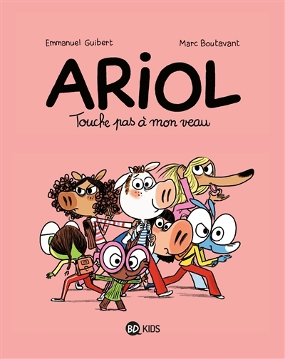 Ariol T.15 - Touche pas à mon veau | Guibert, Emmanuel