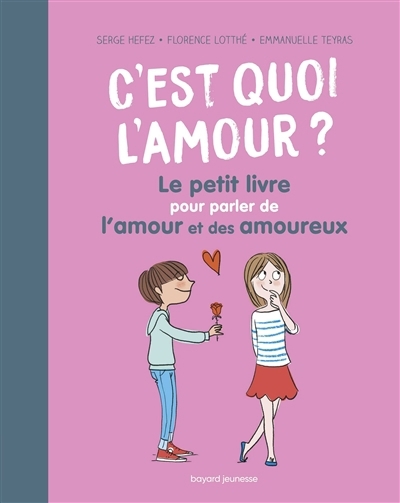 C'est quoi l'amour ? | Hefez, Serge