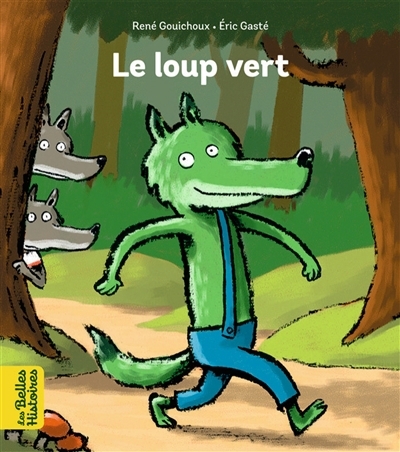 loup vert (Le) | Gouichoux, René