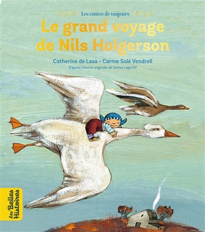 Grand voyage de Nils Holgersson (Le) | Lasa, Catherine de