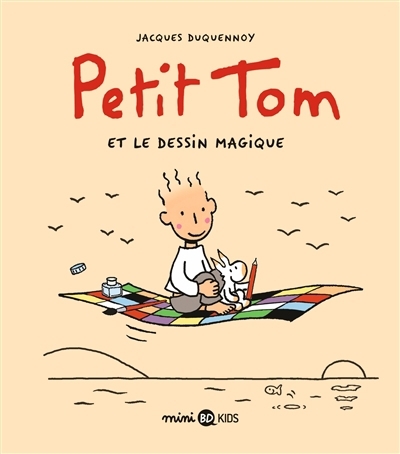 Mini BD Kids - Petit Tom et le dessin magique | Duquennoy, Jacques