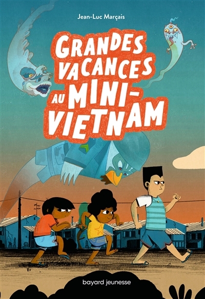 Grandes vacances au mini-Vietnam | Marçais, Jean-Luc (Auteur)