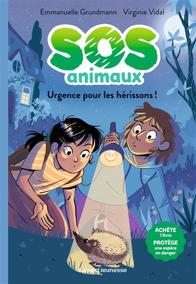 SOS animaux T.04 - Urgence pour les hérissons ! | Grundmann, Emmanuelle (Auteur) | Vidal, Virginie (Illustrateur)