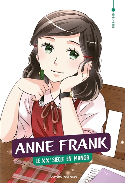 Le XXe siècle en manga T.04 - Anne Frank : 1929-1945 | Irisawa, Noriyuki (Auteur) | Natsuko (Illustrateur)