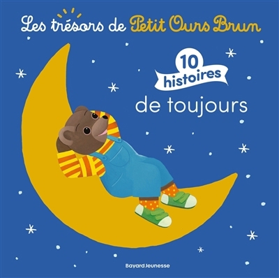 Les trésors de Petit Ours Brun - 10 histoires de toujours | 