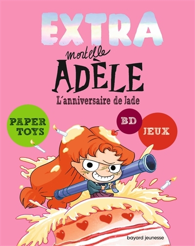 Extra mortelle Adèle T.02 - L'anniversaire de Jade | Mr Tan (Auteur) | Le Feyer, Diane (Illustrateur)