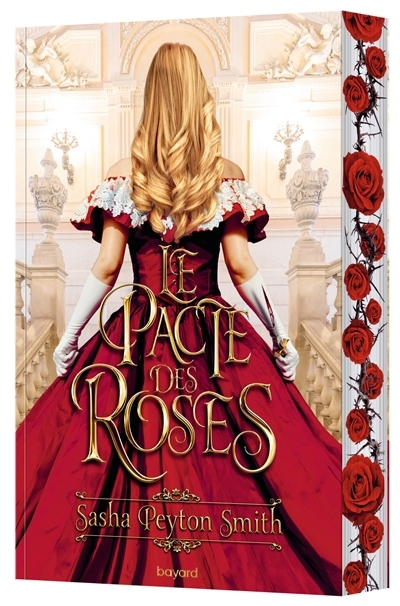 pacte des roses (Le) T.01 | Smith, Sasha Peyton (Auteur)