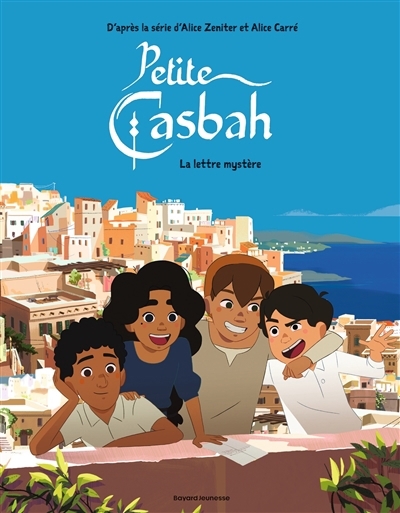Petite casbah T.02 - La lettre mystère | Lewalle, Capucine (Auteur) | Maillot-Simon, Audrey (Illustrateur)