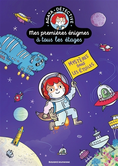 Mes premières énigmes à tous les étages : Agata Crispy détective - Mystères dans les étoiles | Martin, Paul (Auteur) | Roy, Camille (Illustrateur)