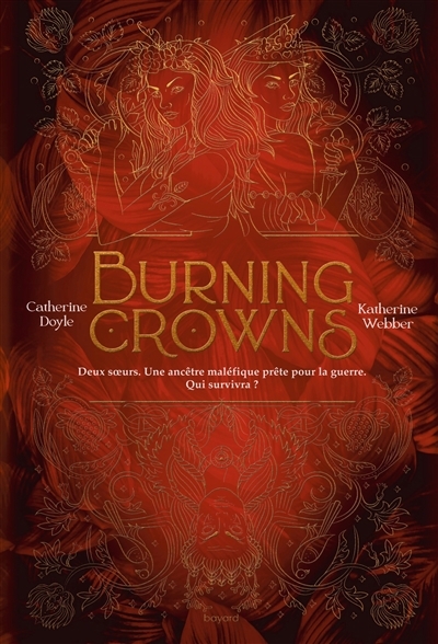 Twin crowns T.03 - Burning crowns | Doyle, Catherine (Auteur) | Tsang, Katie (Auteur)