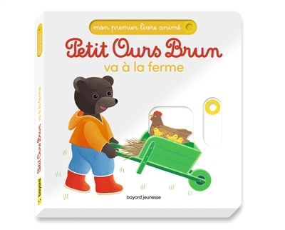 Petit Ours Brun va à la ferme | Bour, Céline (Auteur) | Bour, Danièle (Illustrateur)