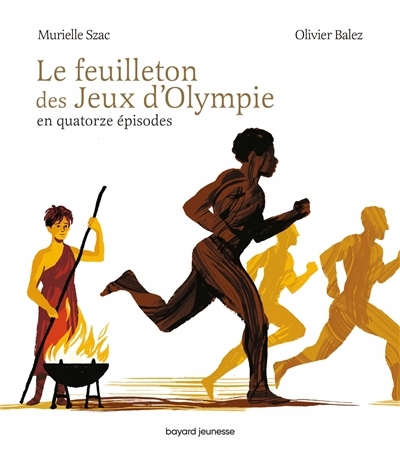 Feuilleton des jeux d'Olympie (Le) | Szac, Murielle (Auteur) | Balez, Olivier (Illustrateur)