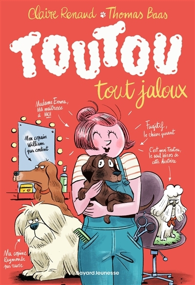 Toutou tout jaloux | Renaud, Claire (Auteur) | Baas, Thomas (Illustrateur)