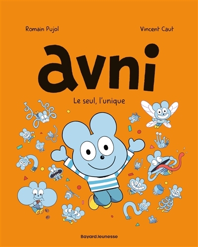 Avni T.05 - Le seul, l'unique | Pujol, Romain (Auteur) | Caut, Vincent (Illustrateur)