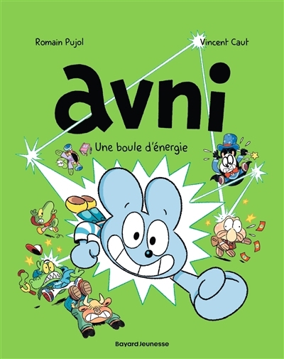 Avni T.09 - Une boule d'énergie | Pujol, Romain (Auteur) | Caut, Vincent (Illustrateur)