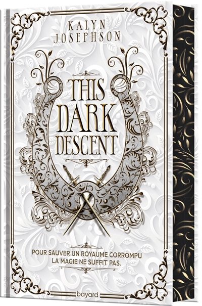 This dark descent T.01 | Josephson, Kalyn (Auteur)