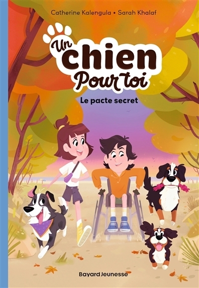 Un chien pour toi T.02 - Le pacte secret | Kalengula, Catherine (Auteur) | Khalaf, Sarah (Illustrateur)