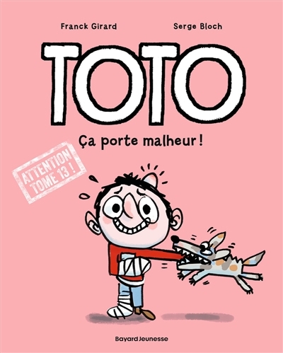 TOTO T.13 - Ca porte malheur ! | Girard, Franck (Auteur) | Bloch, Serge (Illustrateur)