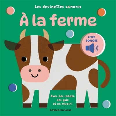A la ferme : livre sonore : avec des rabats, des quiz et un miroir ! | Lee, Pui (Illustrateur)