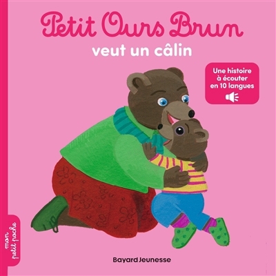 Petit Ours Brun veut un câlin | Serre, Hélène (Auteur) | Bour, Danièle (Illustrateur)
